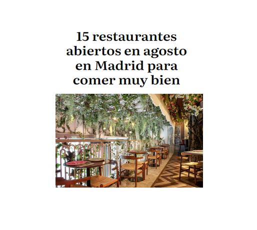 15 restaurantes abiertos en agosto en Madrid para comer muy bien.