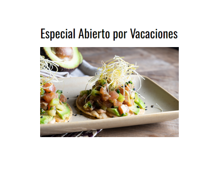 Especial Abierto por Vacaciones