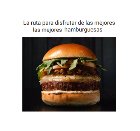 La ruta para disfrutar de las mejores hamburguesas