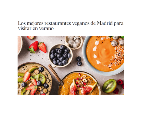 Los mejores restaurantes veganos de Madrid para visitar en verano