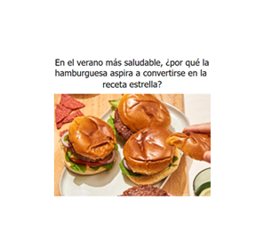 En el verano más saludable, ¿por qué la hamburguesa aspira a convertirse en la receta estrella?