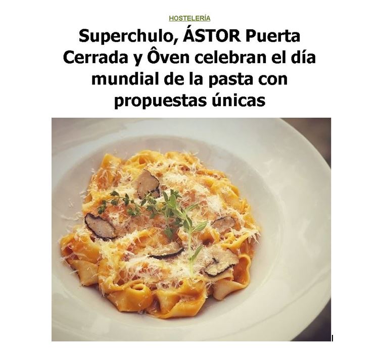 Superchulo y Ôven celebran el día mundial de la pasta con propuestas únicas