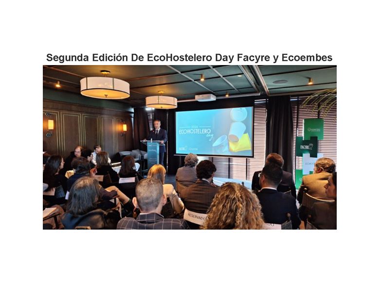 Segunda Edición De EcoHostelero Day Facyre y Ecoembes