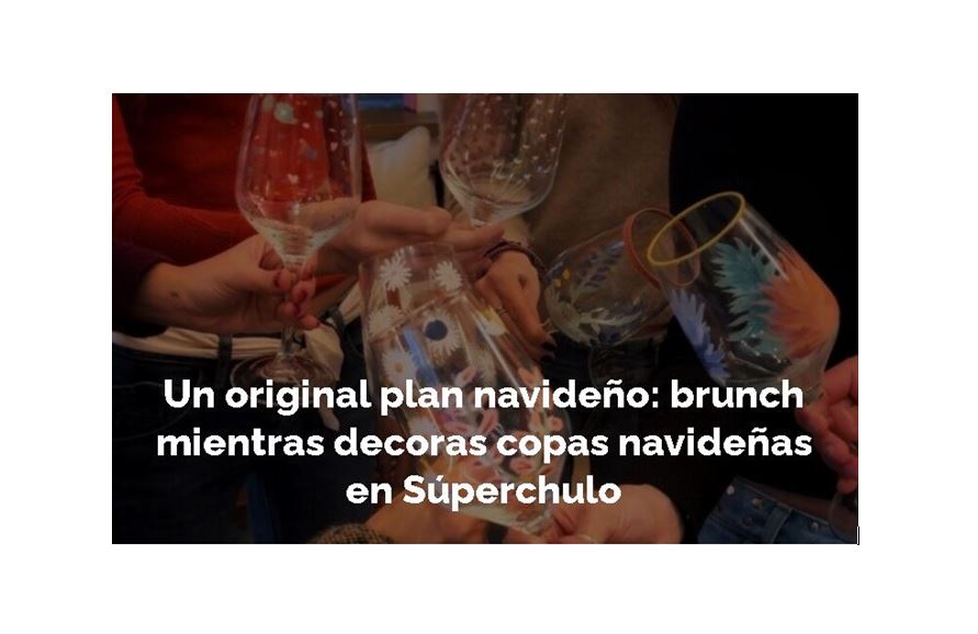 Un original plan navideño: brunch mientras decoras copas navideñas en Súperchulo