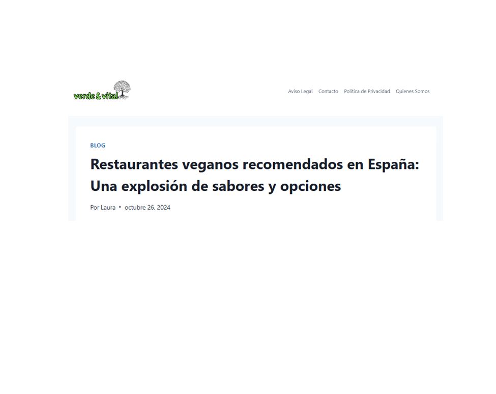 Restaurantes veganos recomendados en España: Una explosión de sabores y opciones